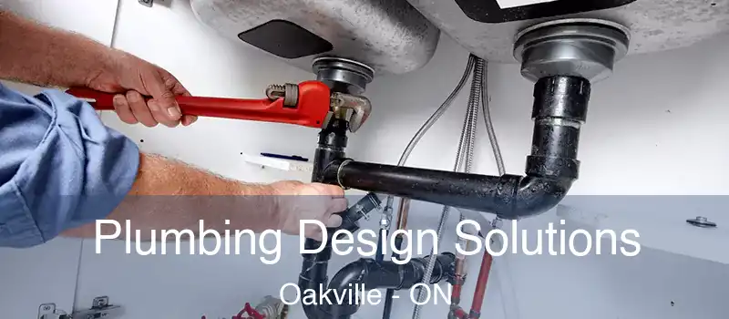  Plumbing Design Solutions Oakville - ON
