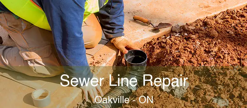  Sewer Line Repair Oakville - ON