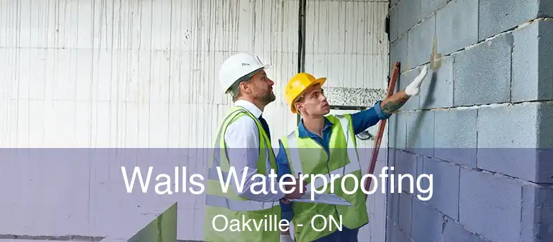  Walls Waterproofing Oakville - ON