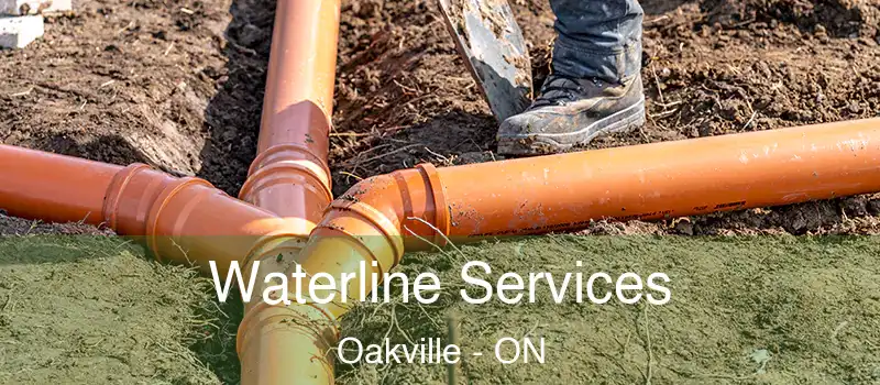  Waterline Services Oakville - ON